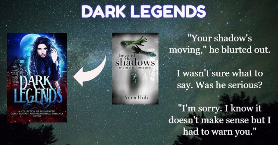 Dark Legends Author Spotlight - Anna Hub with Beyond the Shadows
