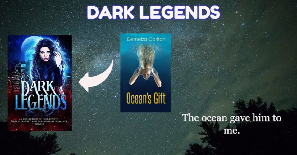 Dark Legends Author Spotlight - Demelza Carlton with Ocean's Gift