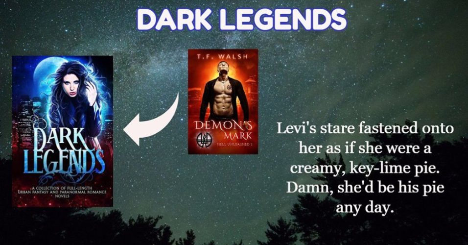 Dark Legends Boxed Set Author Spotlight: Demon's Mark by T.F. Walsh